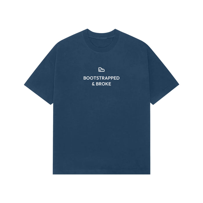 Bootstrapped & Broke Oversized T-Shirt