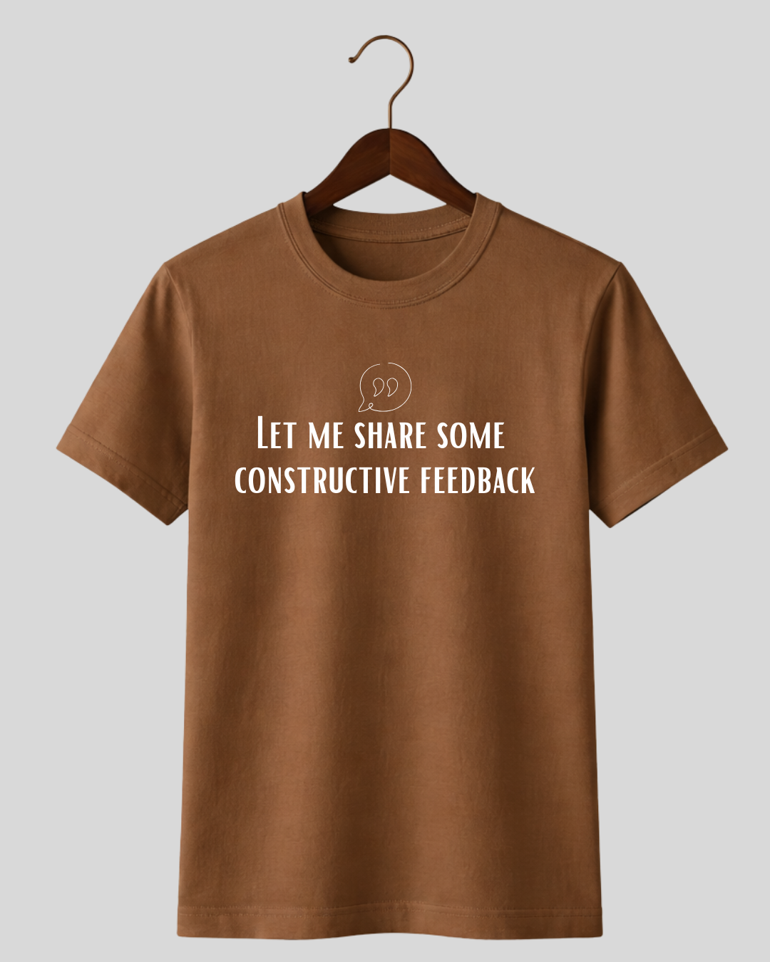 Constructive Feedback - Tee