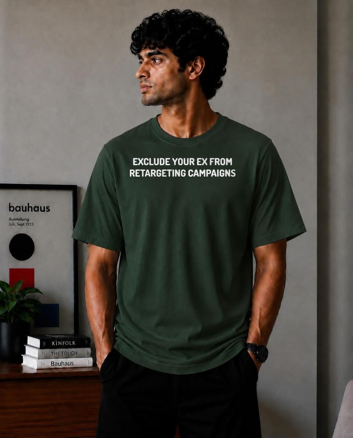 Exclude your ex from Retargeting campaigns Oversized T-Shirt - Forest Green