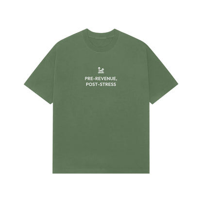Pre-Revenue, Post-Stress Oversized T-Shirt - Forest Green