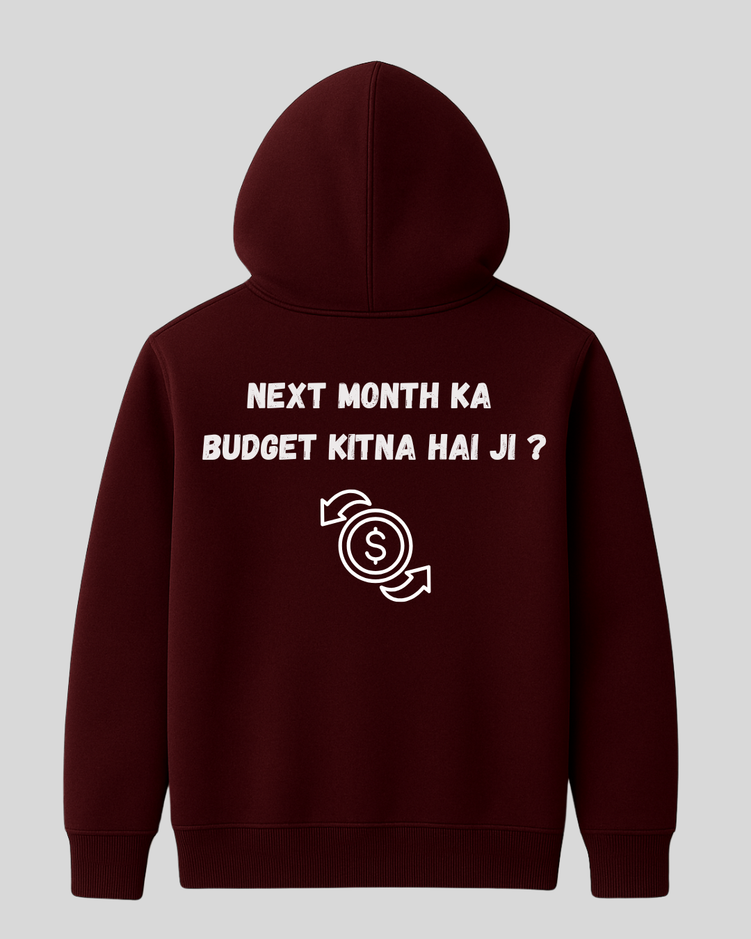 Next Month Ka Budget Hoodie
