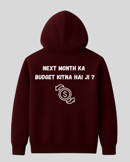 Next Month Ka Budget Hoodie