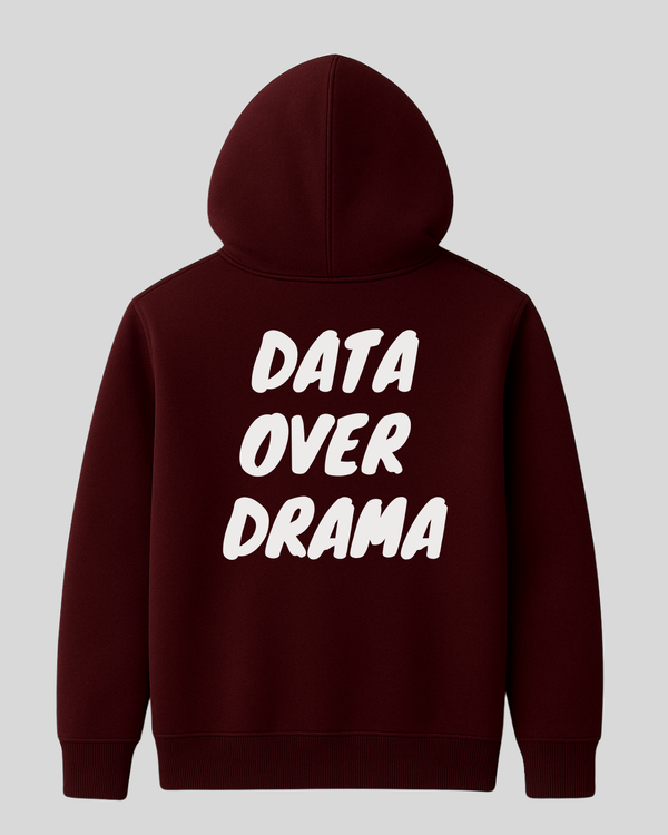 Data Over Drama - Hoodie
