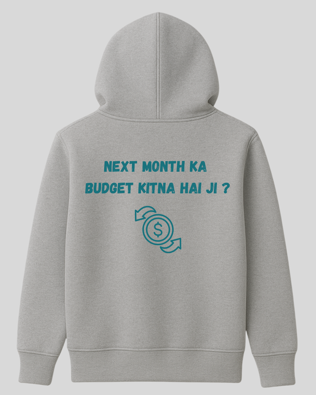 Next Month Ka Budget Hoodie
