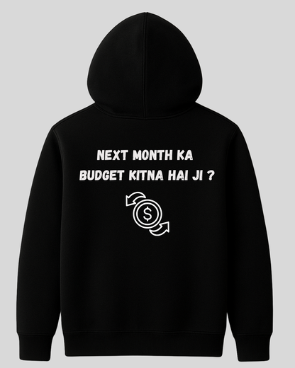Next Month Ka Budget Hoodie