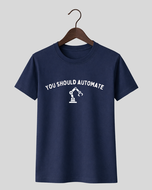 You Should Automate - Tee
