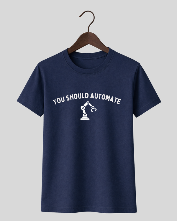 You Should Automate - Tee