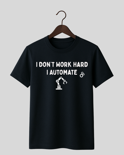 I Don't Work Hard