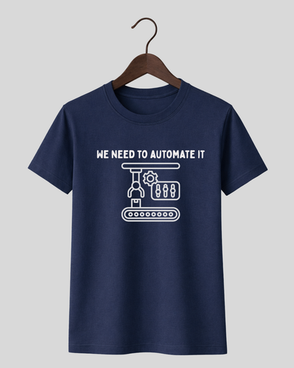 We Need to Automate - Tee
