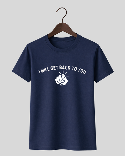 I will get back to you