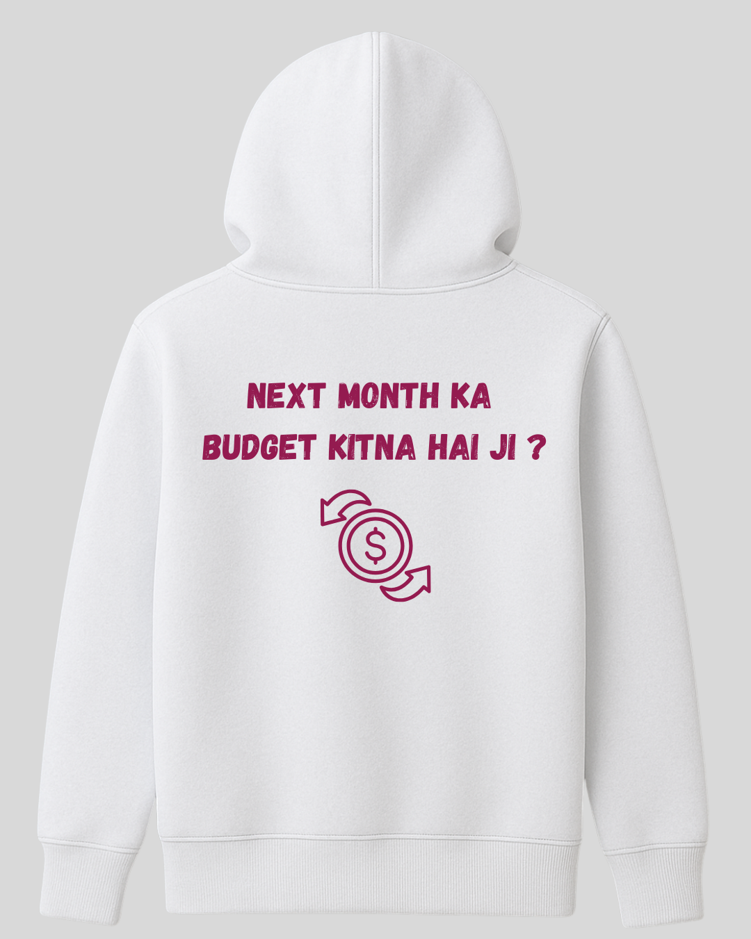 Next Month Ka Budget Hoodie