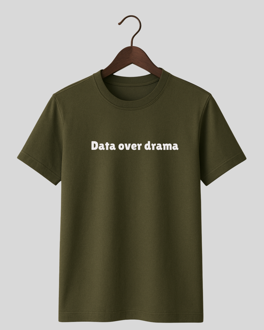 Data Over Drama-Premium Tee