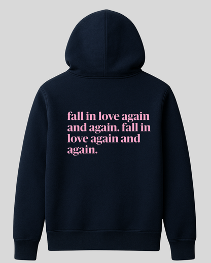 Fall in Love Again Hoodie