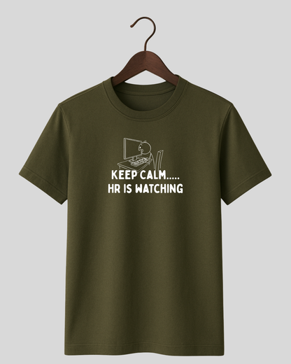 Keep Calm..... HR is watching