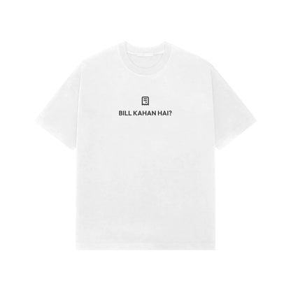 Bill Kahan Hai? Oversized T-Shirt - White