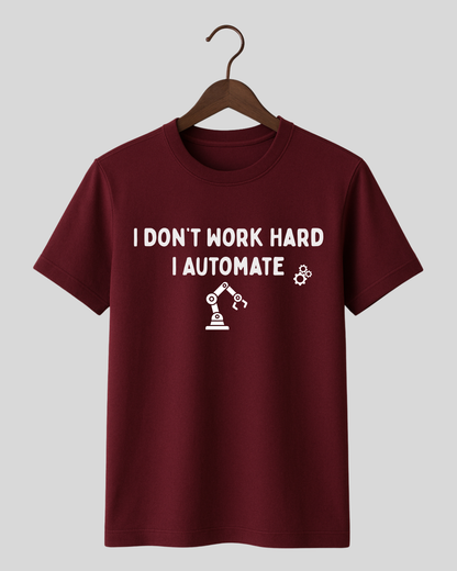 I Don't Work Hard
