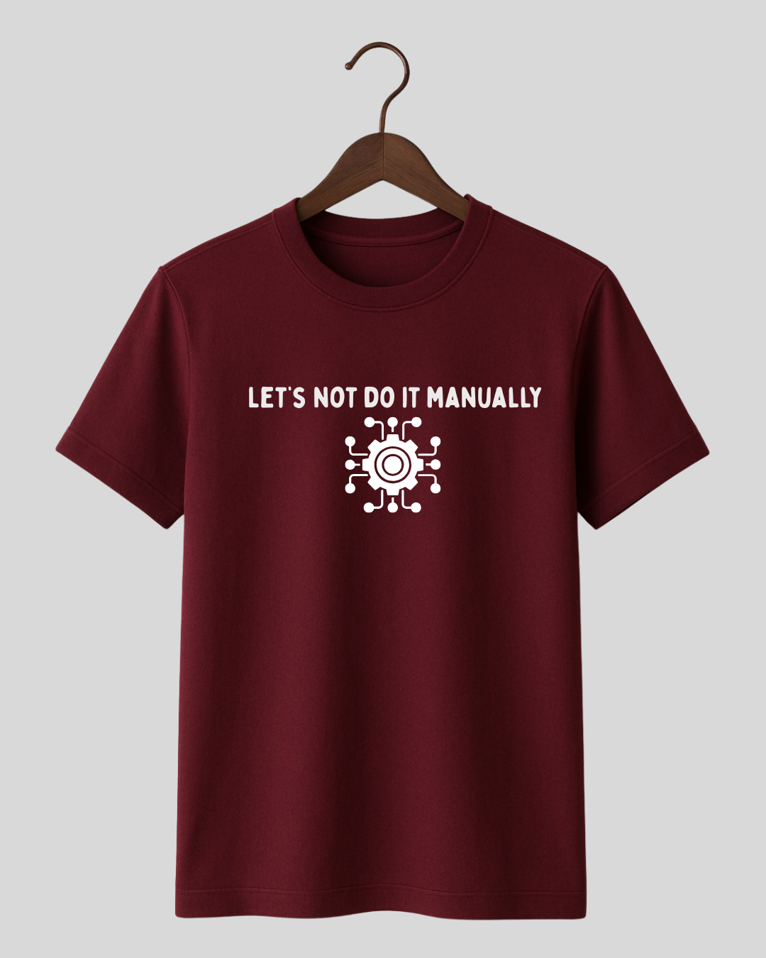 Let's Not Do It Manually