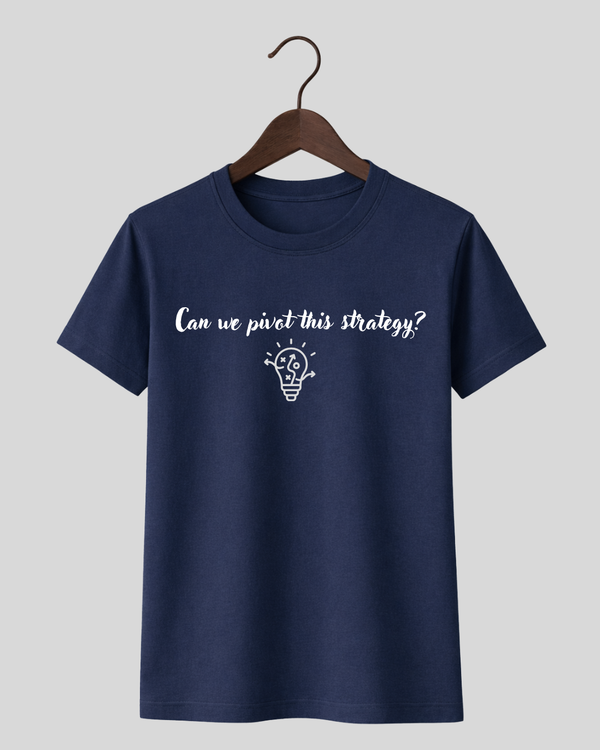 Pivot the Strategy - Tee