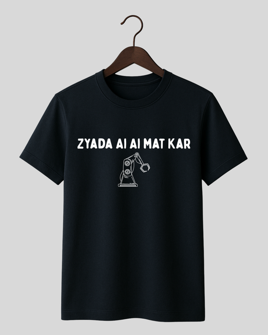 Zyada AI AI mat kar