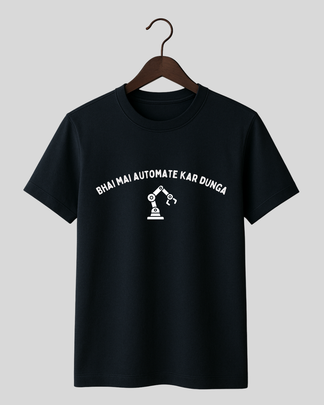 Bhai Sab Automate Kardunga -Tee