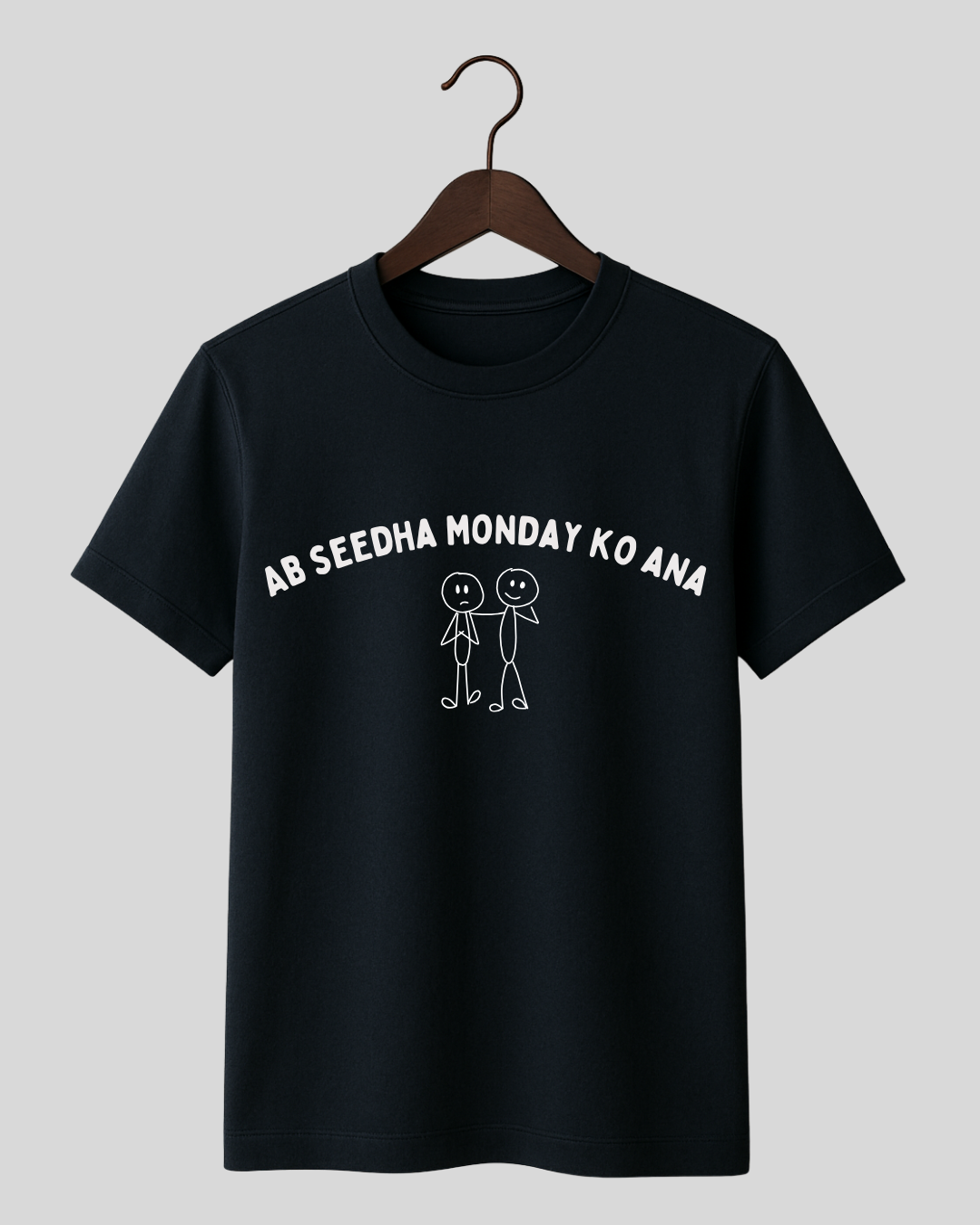 Ab seedha Monday ko aana