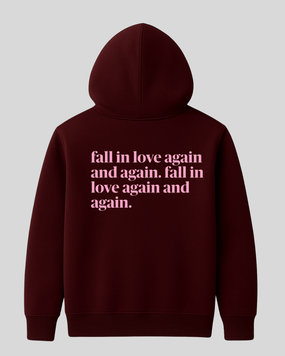 Fall in Love Again Hoodie