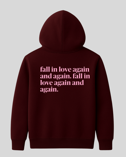 Fall in Love Again Hoodie