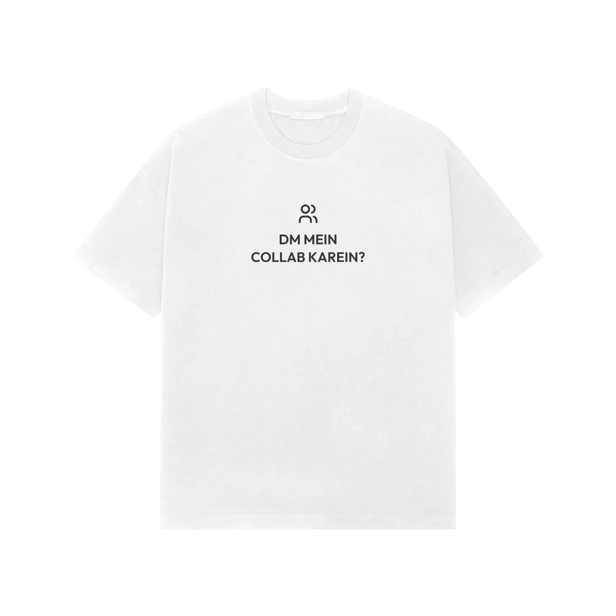DM Mein Collab Karein? Oversized T-Shirt - White