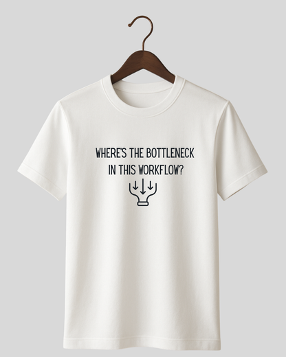 Where’s the bottleneck in this workflow?