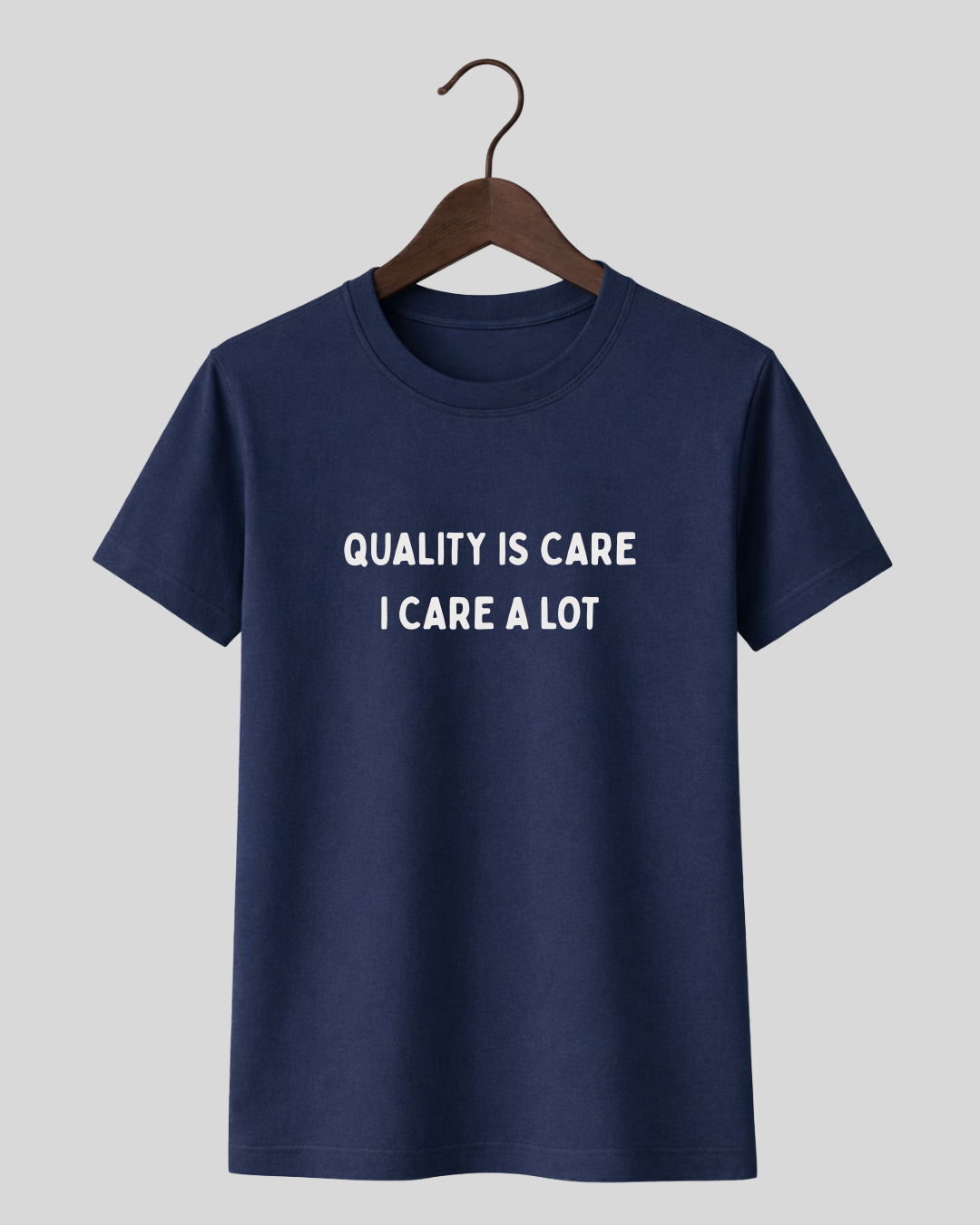 Quality is Care