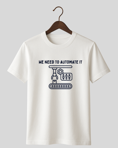 We Need to Automate - Tee