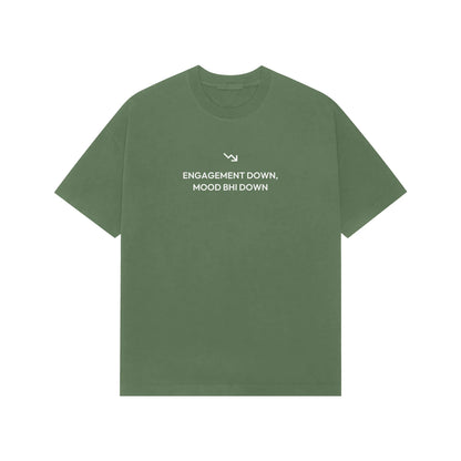 Engagement Down, Mood Bhi Down Oversized T-Shirt - Forest Green