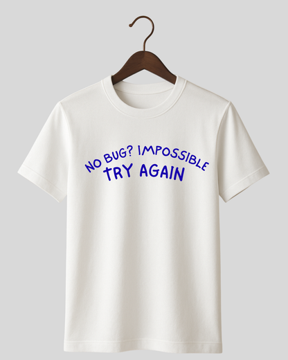 No Bug T-Shirt