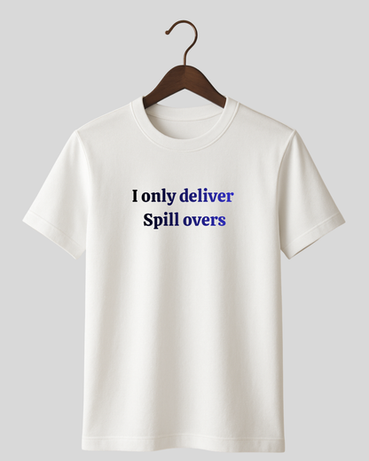 Spillover Only Tee