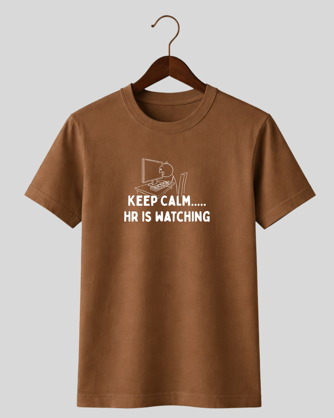 Keep Calm..... HR is watching
