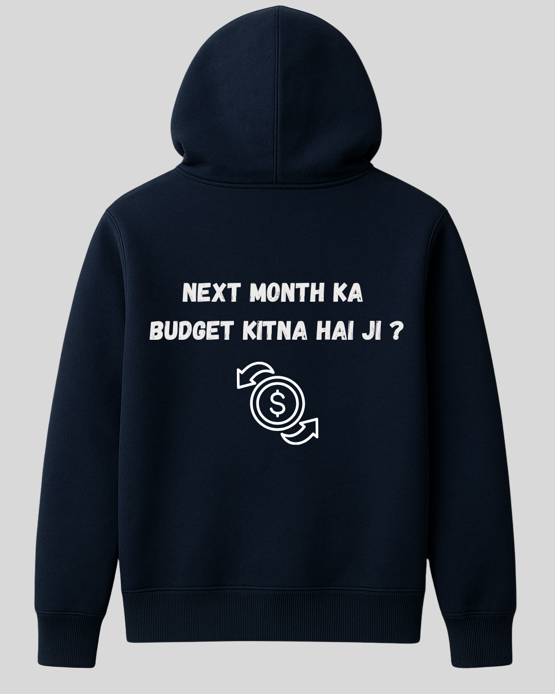 Next Month Ka Budget Hoodie