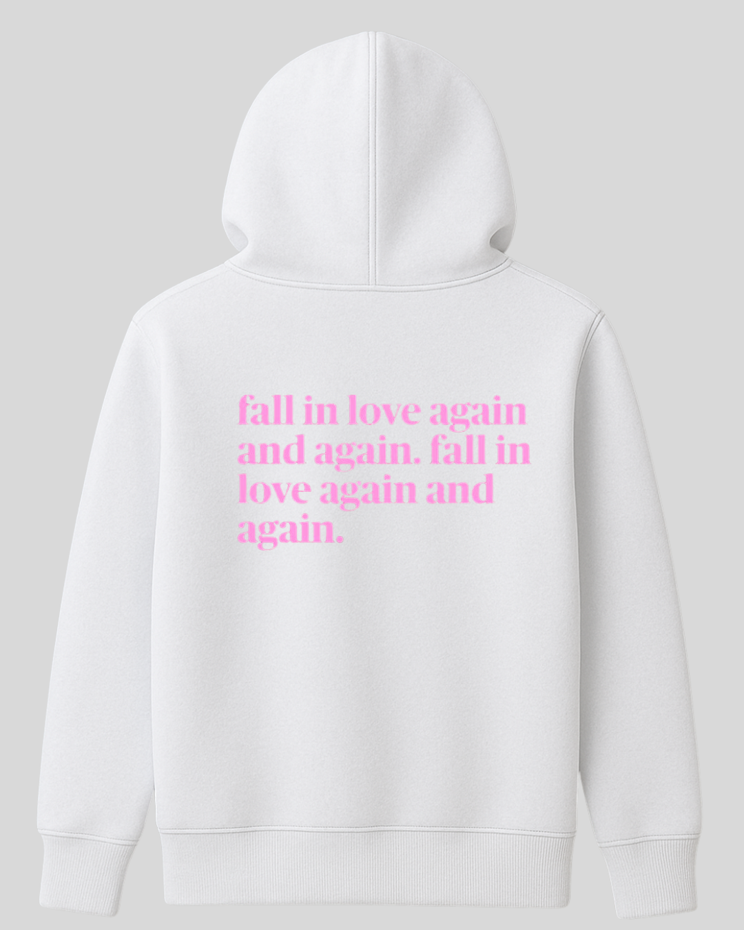 Fall in Love Again Hoodie