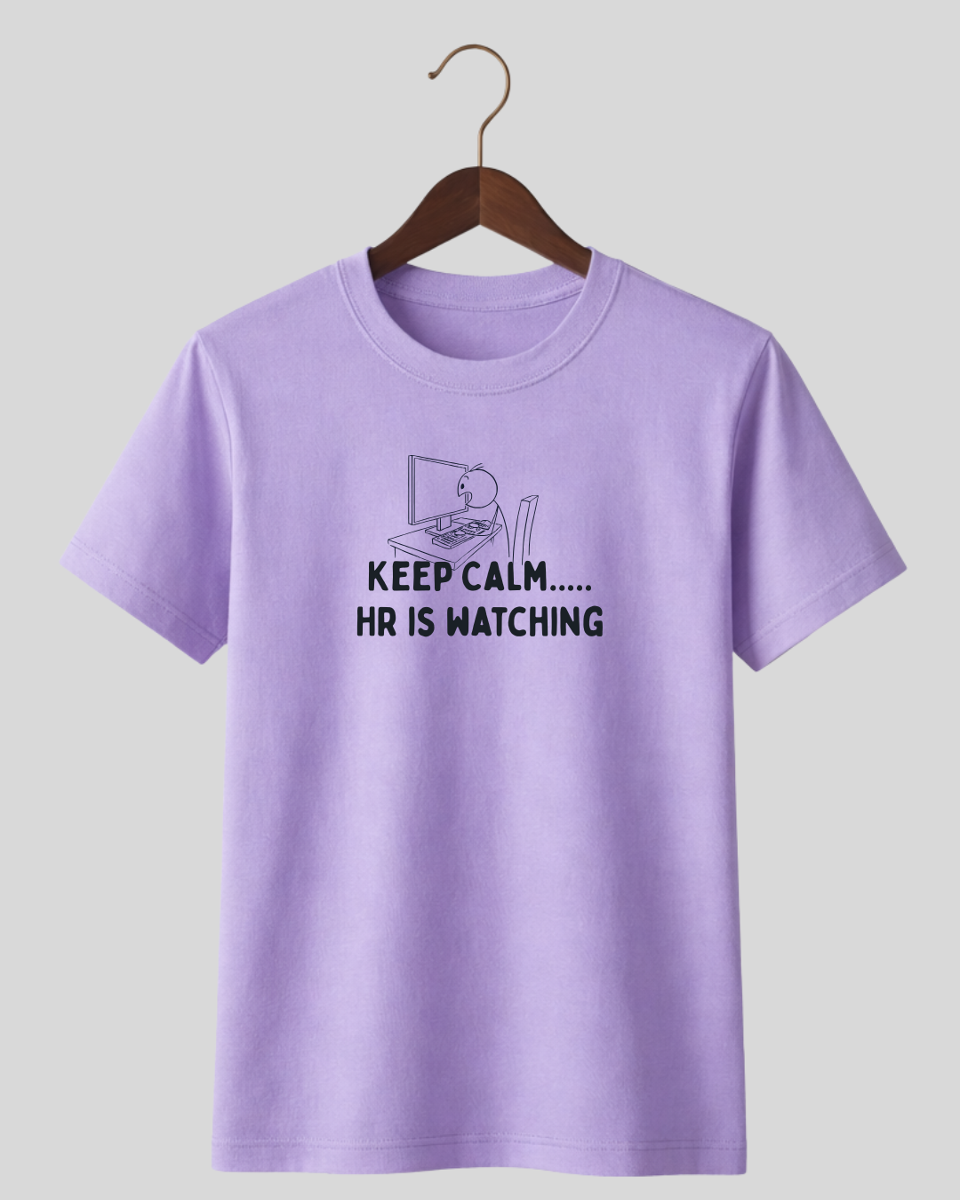 Keep Calm..... HR is watching
