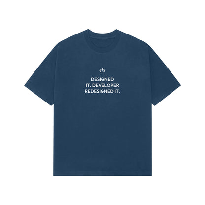 Designed It. Developer Redesigned It. Oversized T-Shirt - Navy Blue