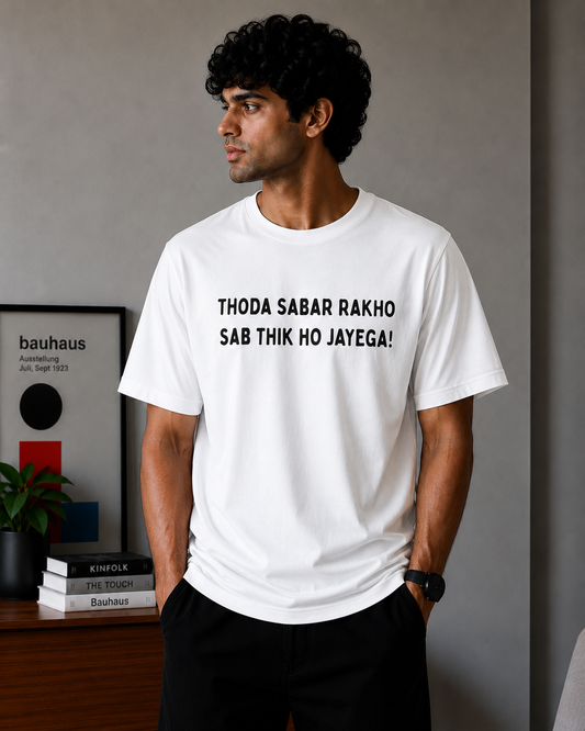 Sab Theek Ho Jayega Oversized T-Shirt