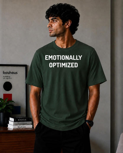 Emotionally Optimized Oversized T-Shirt - Forest Green