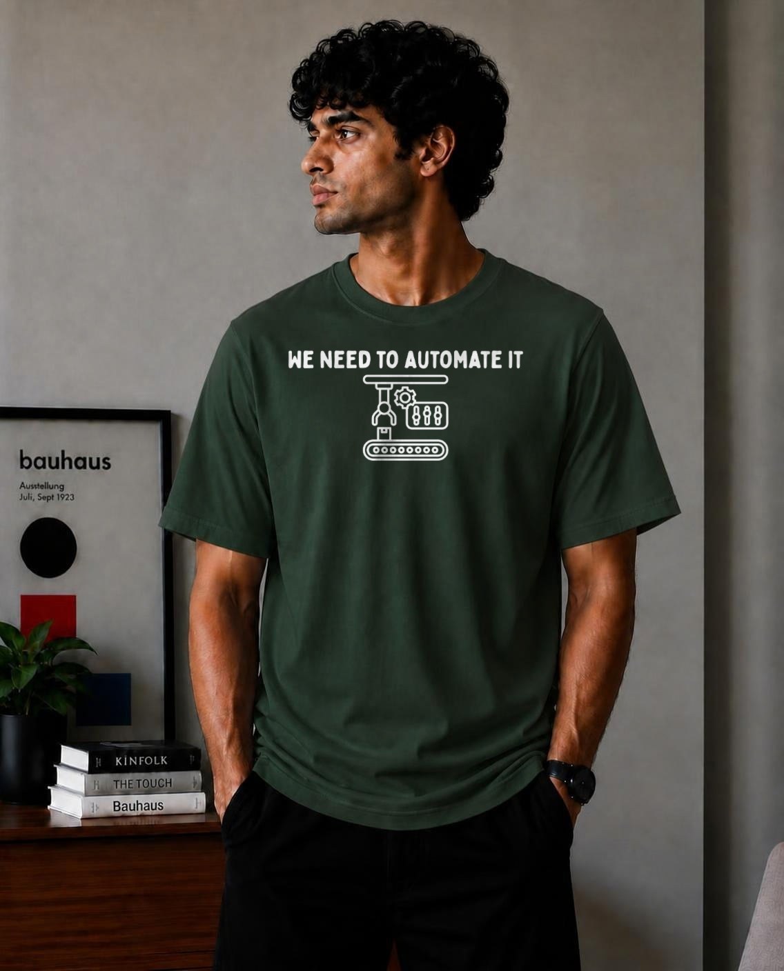 We Need to Automate - Tee Oversized T-Shirt - Forest Green