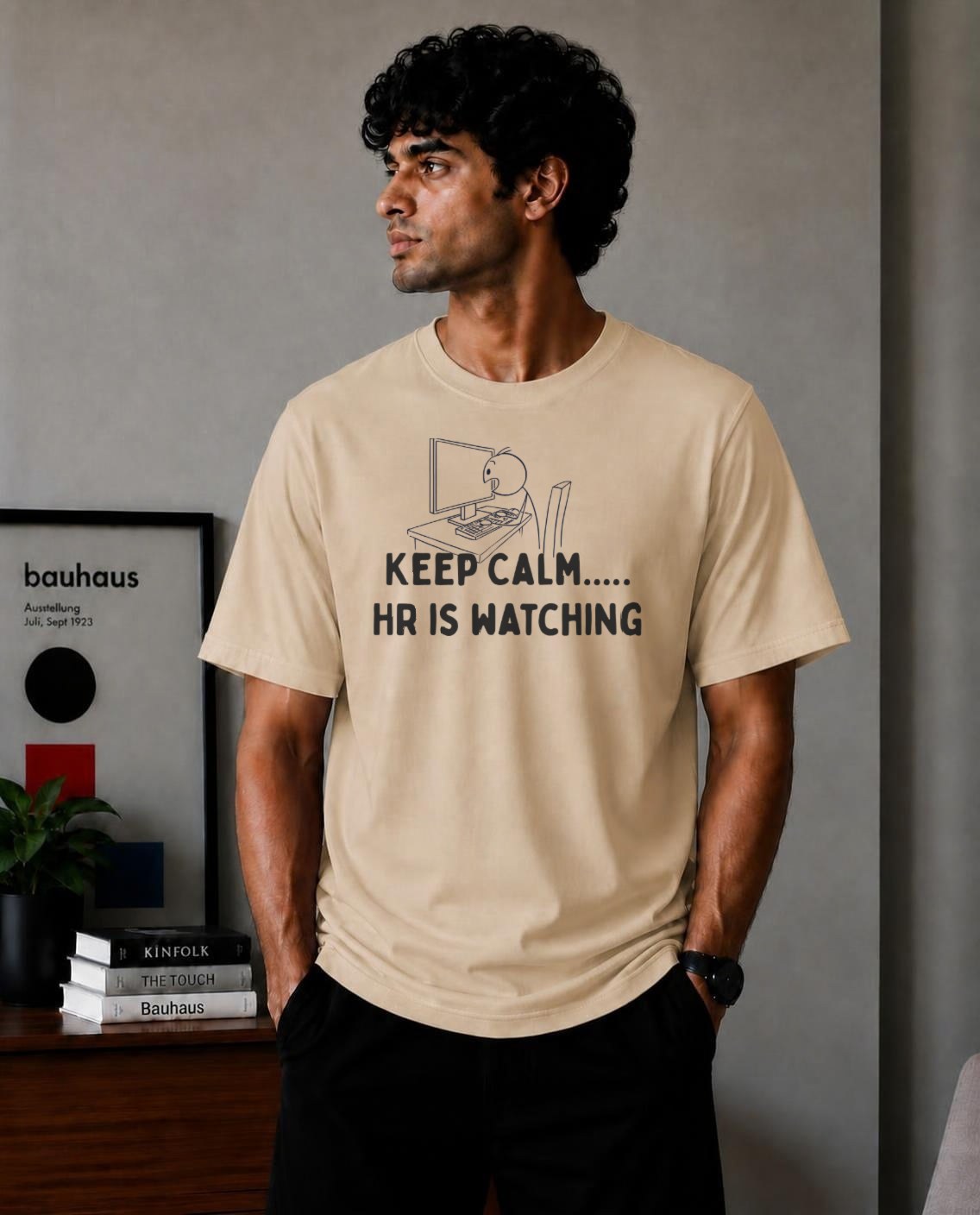 Keep Calm..... HR is watching Oversized T-Shirt - Beige