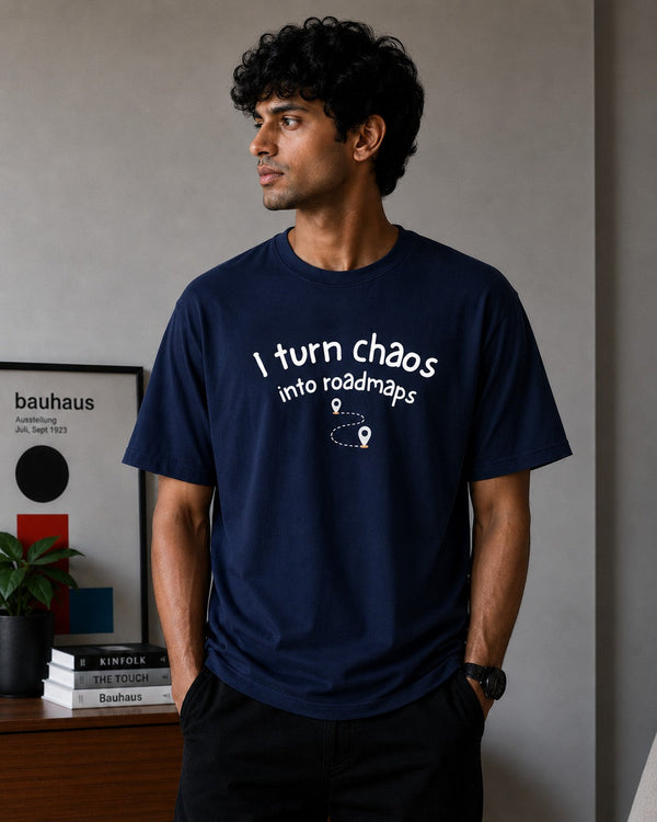 I turn chaos into roadmaps - Blue