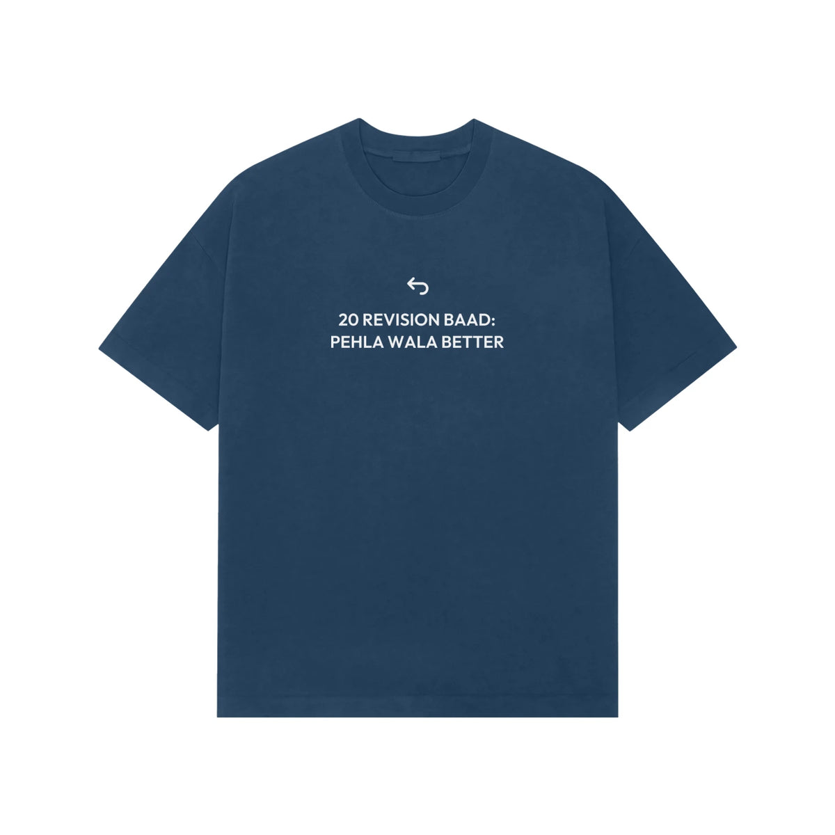 20 Revision Baad: Pehla Wala Better oversized T-shirt in Blue