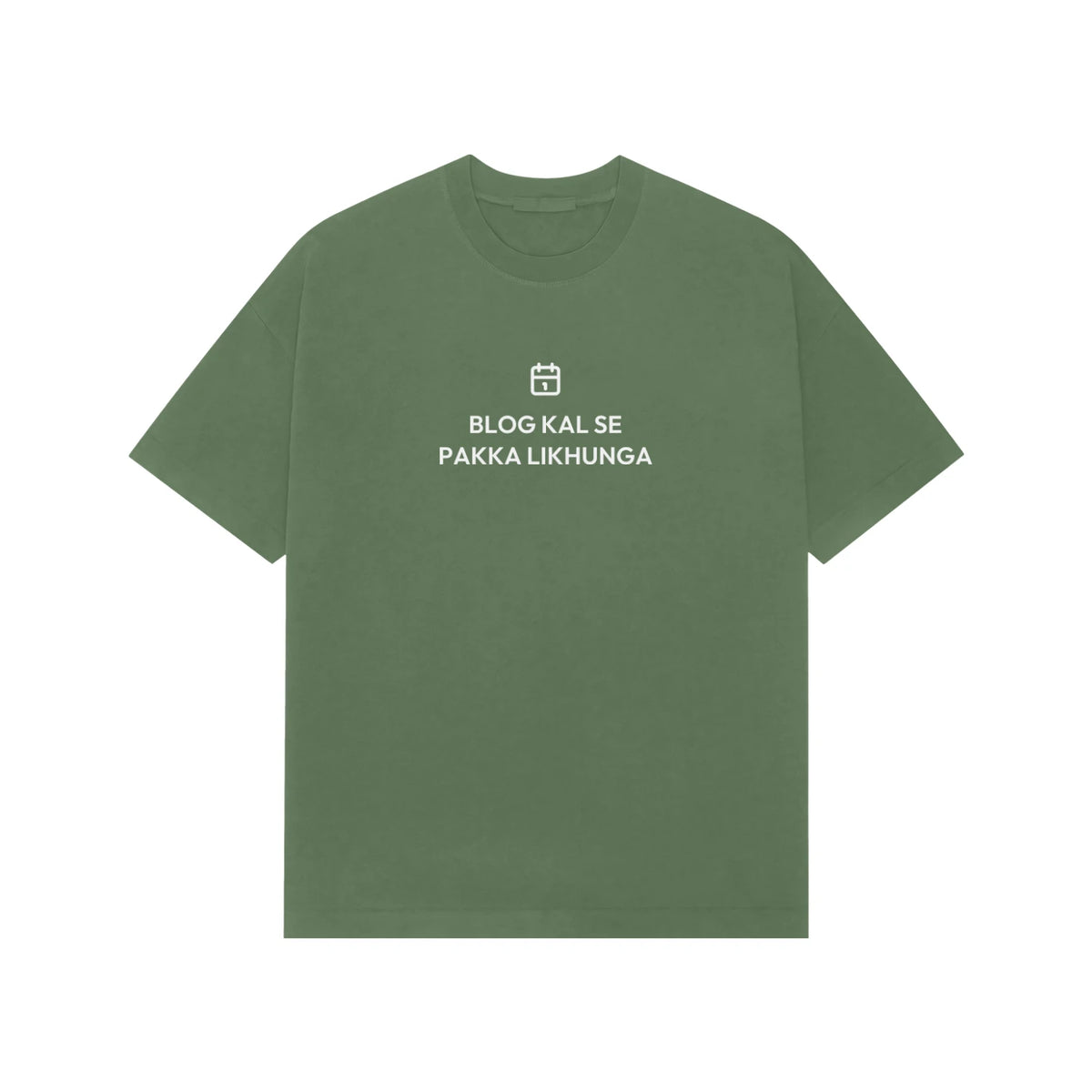 Blog Kal Se Pakka Likhunga oversized T-shirt in Forest Green