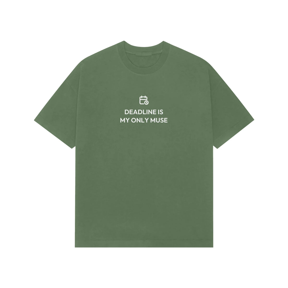 Deadline Is My Only Muse oversized T-shirt in Forest Green