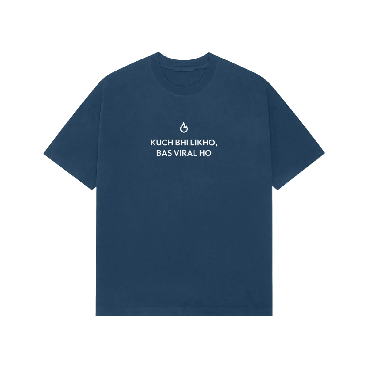 Kuch Bhi Likho, Bas Viral Ho oversized T-shirt in Blue