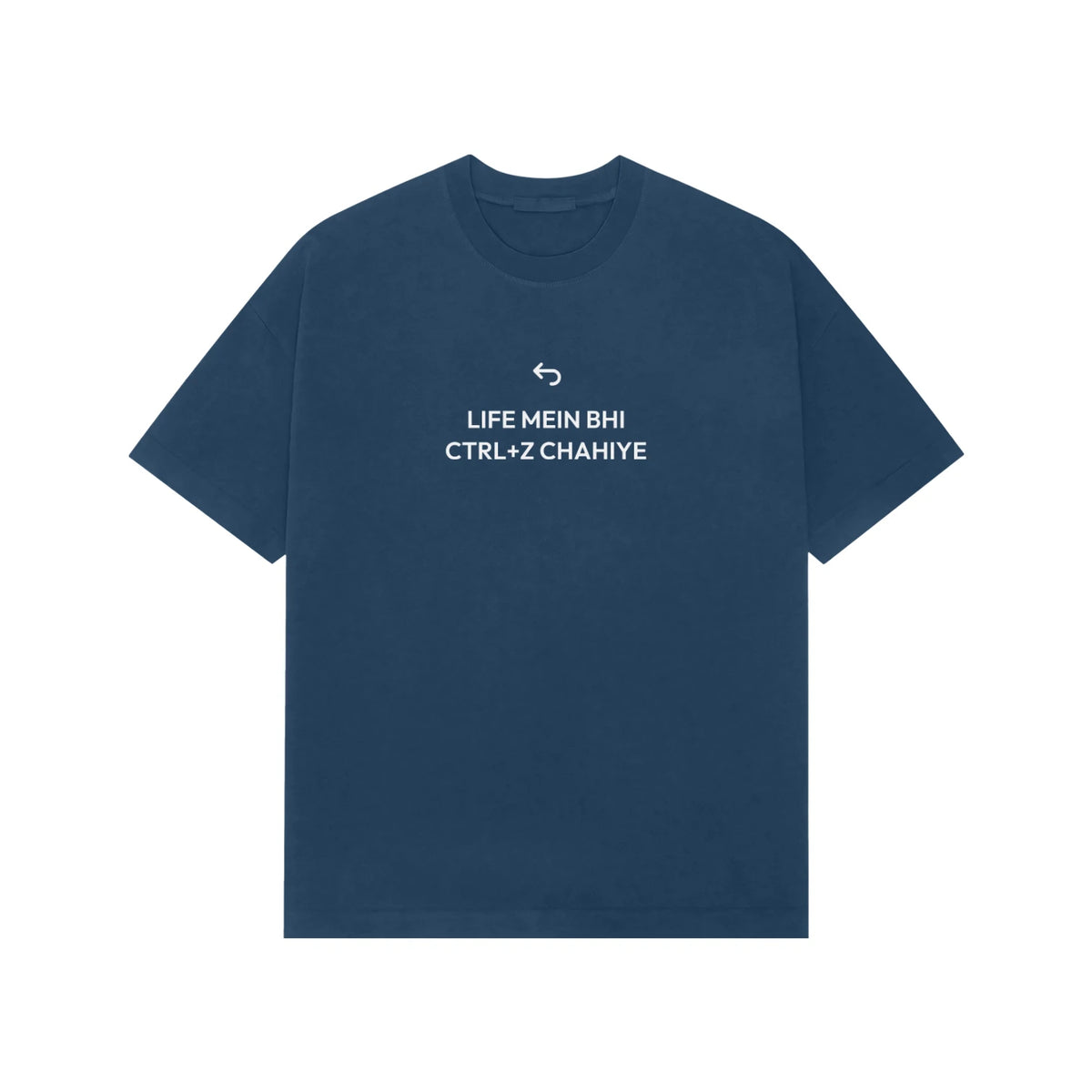 Life Mein Bhi Ctrl+Z Chahiye oversized T-shirt in Blue