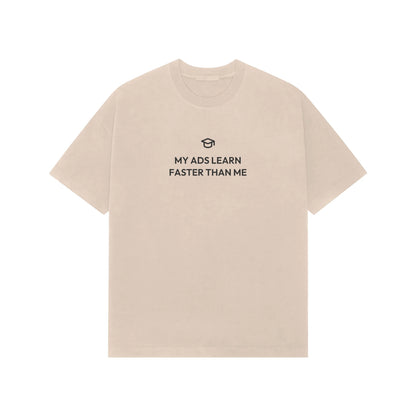 My Ads Learn Faster Than Me oversized T-shirt in Beige